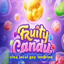 viva local gay londrina